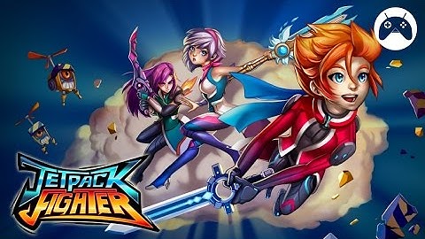 Jetpack Fighter Android Gameplay