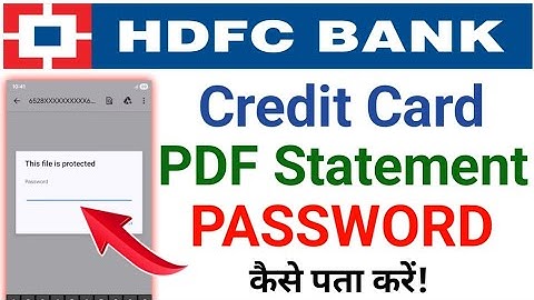 Hdfc credit card statement pdf password kaise pata kare | how to open hdfc credit card pdf statement