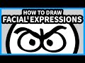 How to Draw Facial Expressions (easy version)