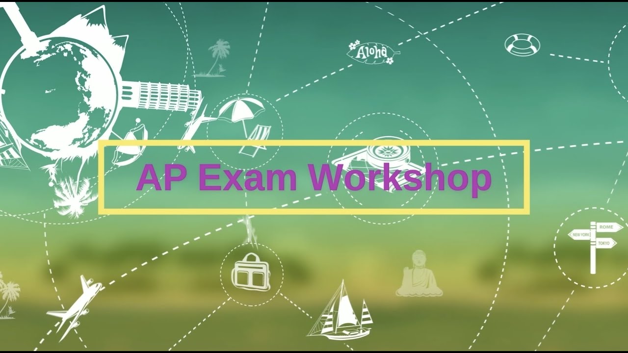AP Exam Workshop - YouTube
