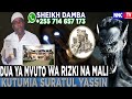 DUA YA MVUTO WA RIZKI NA MALI KUTUMIA SURATUL YASSIN DUA YA MVUTO WA RIZKI NA MALI KUTUMIA SURATUL YASSIN