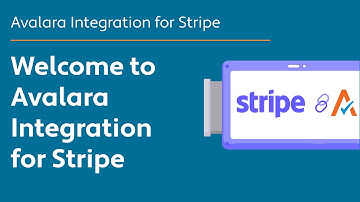 Welcome to the Avalara Integration for Stripe - Avalara Integration for Stripe