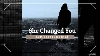 She Change You/Rap/Instrumental/Emotional/hip hop