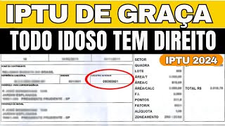 IPTU 2024 DE GRAÇA: IDOSOS COM MAIS DE 60 ANOS TEM DIREITO A NÃO PAGAR IPTU ESTE ANO