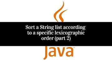 Java Tutorial | How To Sort A String List/Array In A Specific Lexicographic Order (Part Two)