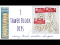 3 Easy Dollar Tree Tower Block Diys Using Wooden Christmas Shapes