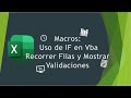 Macros: Uso de IF en Vba: Recorrer Filas y Mostrar Validación