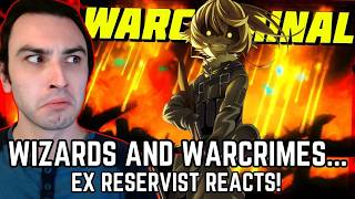 "WIZARDS & WARCRIMES?"... - Ex Reservist Reacts to Youjo Senki! - A Ruthlessly Biased Review