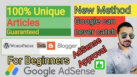 Google adsense approval guaranteed | 100% Unique Articles | WordPress & Blogger | New Method | A.I