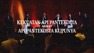 Kekuatan Api Pantekosta medley Api Pantekosta Kupunya - GPdI Neo SOHO