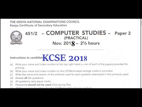 KCSE 2018 COMPUTER STUDIES PRACTICAL  VIDEO MARKING SCHEME