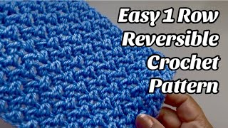 Easy 1 Row Reversible Crochet Pattern for Crochet Projects - Tutorial US Terms