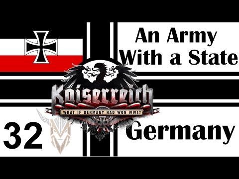 Hearts of Iron IV - Kaiserreich - Germany - An Army with a State - 32
