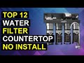 Top 12 Water Filter Countertop No Installation Required | Best Water Filter Countertop No Installati