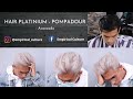 Hair Platinium - Pompadour (TUTORIAL)