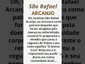 Oração Poderosa à São Arcanjo Rafael. #tudo é possível