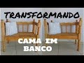 Banco feito de CABECEIRA de cama / DEZEMBRO TODO DIA #07