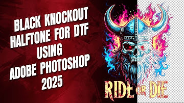 Black Knockout Halftone for DTF Using Adobe Photoshop 2025