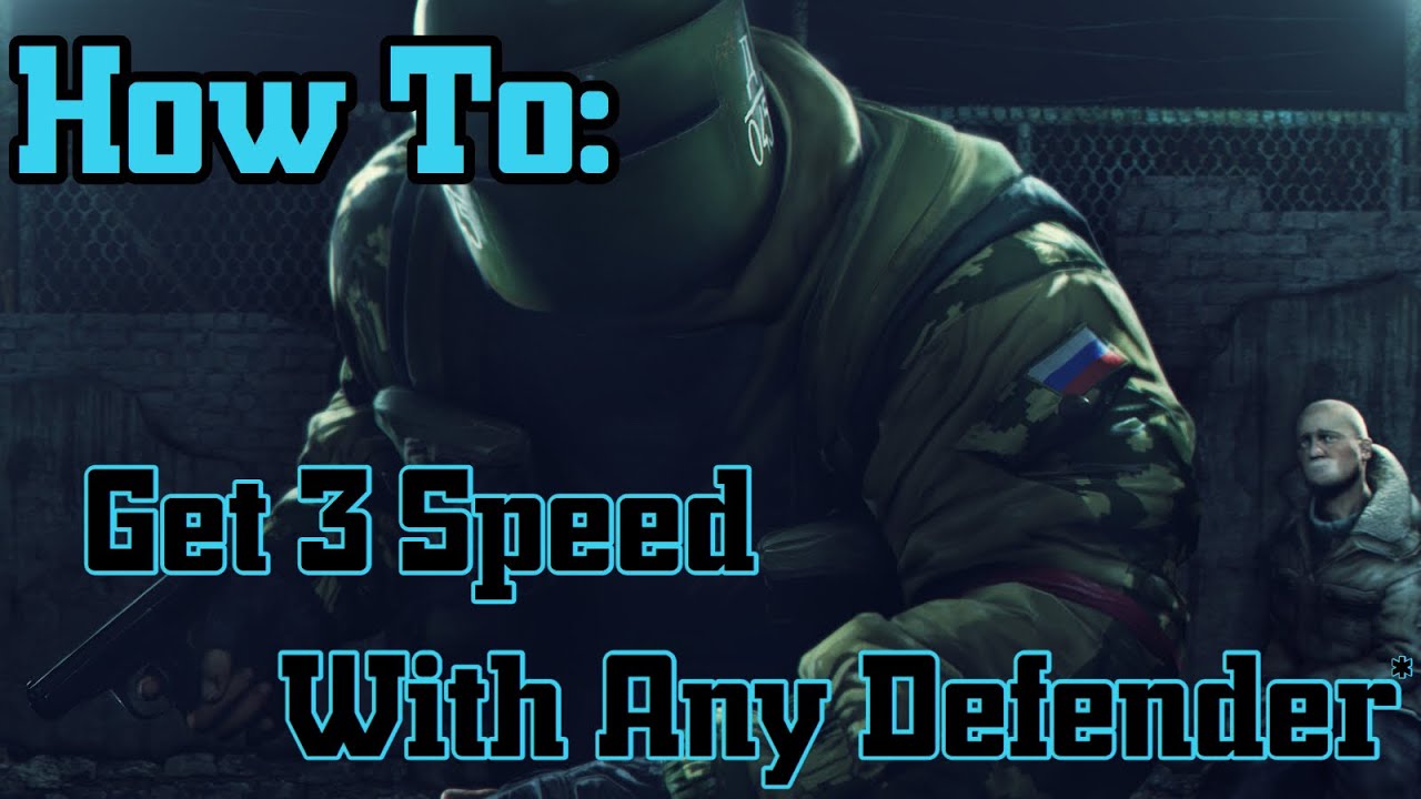 3 Speed as Any Defender Glitch || Rainbow Six Siege - YouTube