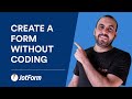 How to create a form without coding