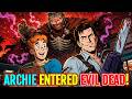 Archie And Ash Just Defeated The King Of Deadites - This Could Be A Live-Action Evil Dead Movie!