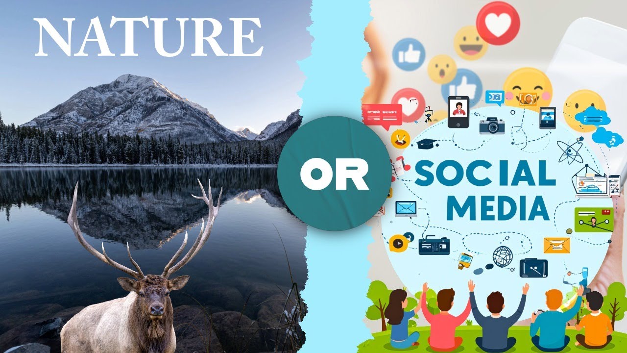 Getting out into nature? Or staying glued to your phone? What's more important in life?