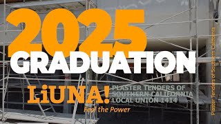 Local 1414 Plaster Tenders Graduation - LIUNA Local 1414, SCDCL and WCCA Honor New Graduates!