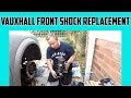 Vauxhall Astra Front Shock Absorber Replacement