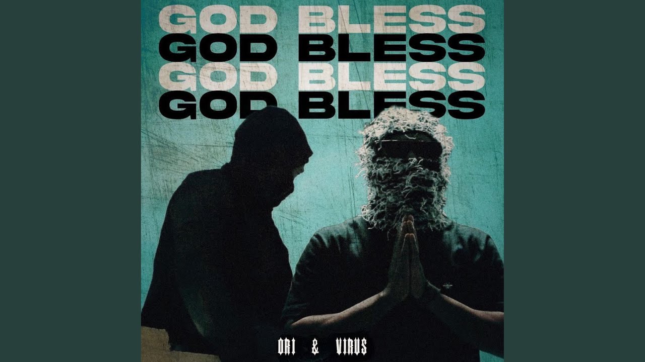 God bless (feat. Virus)