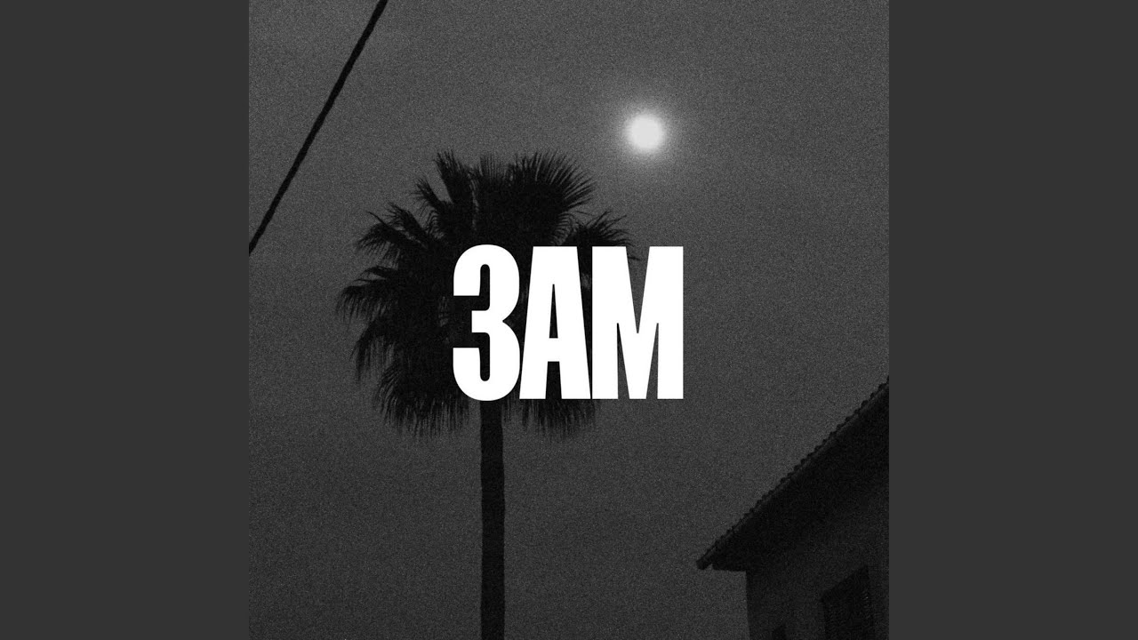 Watch 3AM on YouTube Watch 3AM on YouTube