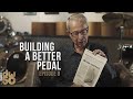 DW50 Founder&#39;s Feed - Episode 8 // Building A Better Pedal