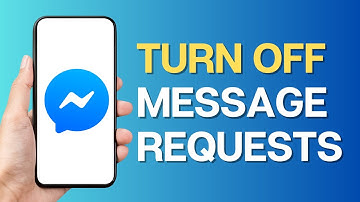 How to Turn Off Message Requests on Facebook Messenger