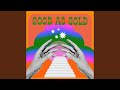 Good As Gold
