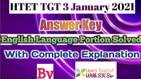 HTET TGT Exam 3 January 2021 Answer Key | English Language Portion Solved| With Complete Explanation