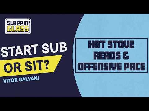 youtube video Vitor Galvani | Hot Stove Reads & Offensive Pace | Start, Sub, or Sit?