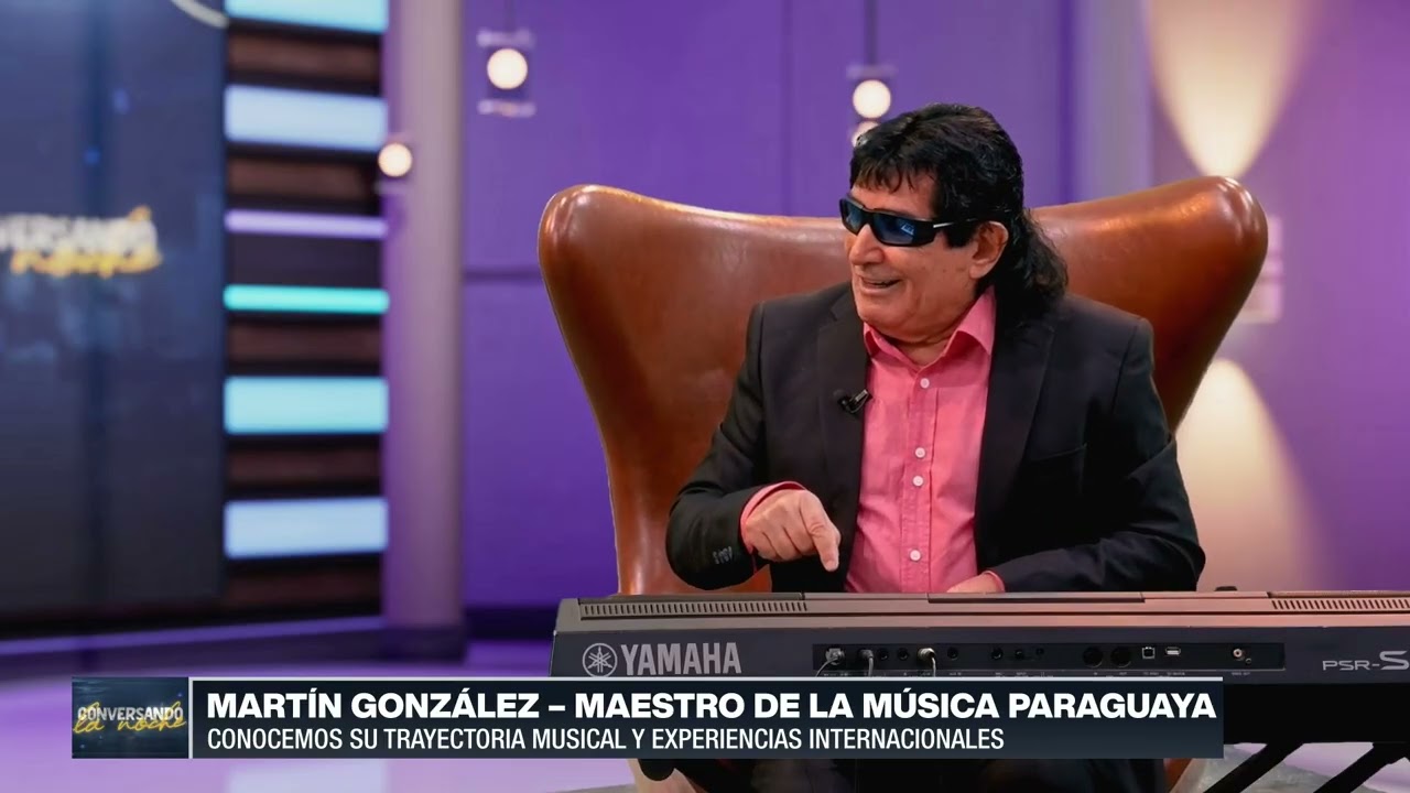 #conversandolanoche | Hablamos con el maestro de la música paraguaya, Martín González