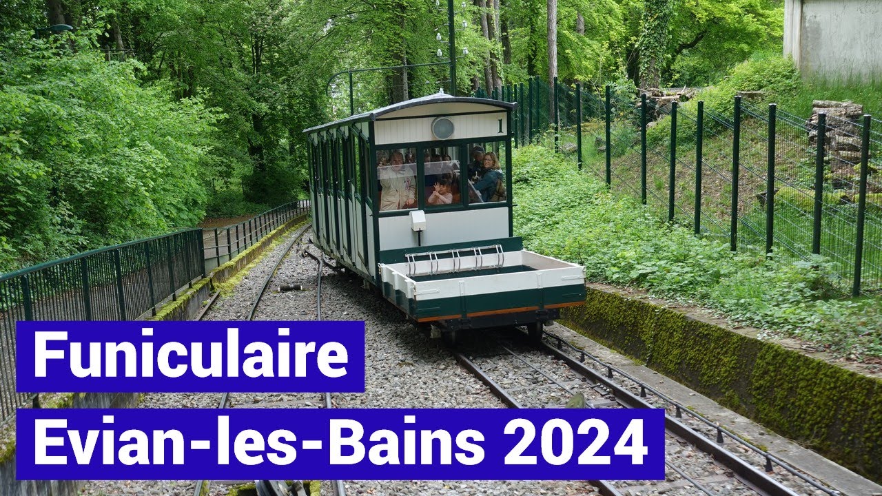 Evian-les-Bains funiculaire grands hôtels France funicular Standseilbahn 2024