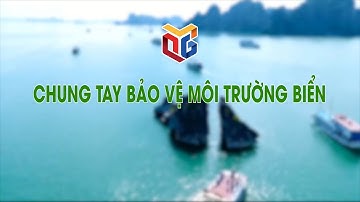 Chung tay bảo vệ môi trường biển