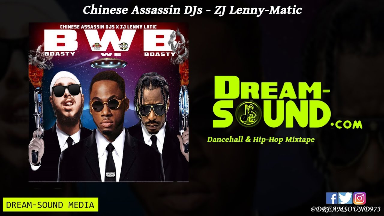 Chinese Assassin & ZJ Lenny-Matic - Boasty We Boasty (Dancehall & Hip-Hop Mixtape 2019) adlı videoyu YouTube'da izle Chinese Assassin & ZJ Lenny-Matic - Boasty We Boasty (Dancehall & Hip-Hop Mixtape 2019) adlı videoyu YouTube'da izle