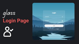 How To Create HTML Glass Login Page HTML and CSS