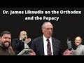 Dr. James Likoudis on the Orthodox and the Papacy