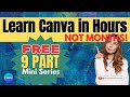 FREE Canva Course for Beginners - LEARN CANVA IN HOURS NOT MONTHS