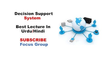 Decision Support System (DSS) | Information System | Lecture in Urdu/Hindi