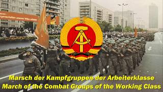 Marsch der Kampfgruppen der Arbeiterklasse - March of the Combat Groups of the Working Class