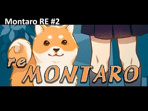 Прохождение Montaro RE #2