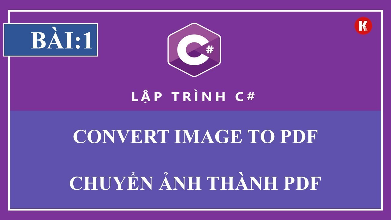 [C#] Tool Convert Image To Pdf - Chuyển Ảnh Thành File Pdf
