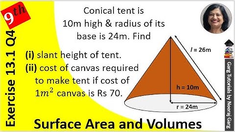 A conical tent is 10 m high and the radius of its base is 24 m | Class 9 Maths Chapter 13 Ex 13.3 Q4