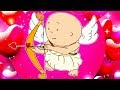 Caillou Full Episodes ❤️ Caillou Valentine's Day Special ❤️ Cartoon Movie | Cartoons for Kids