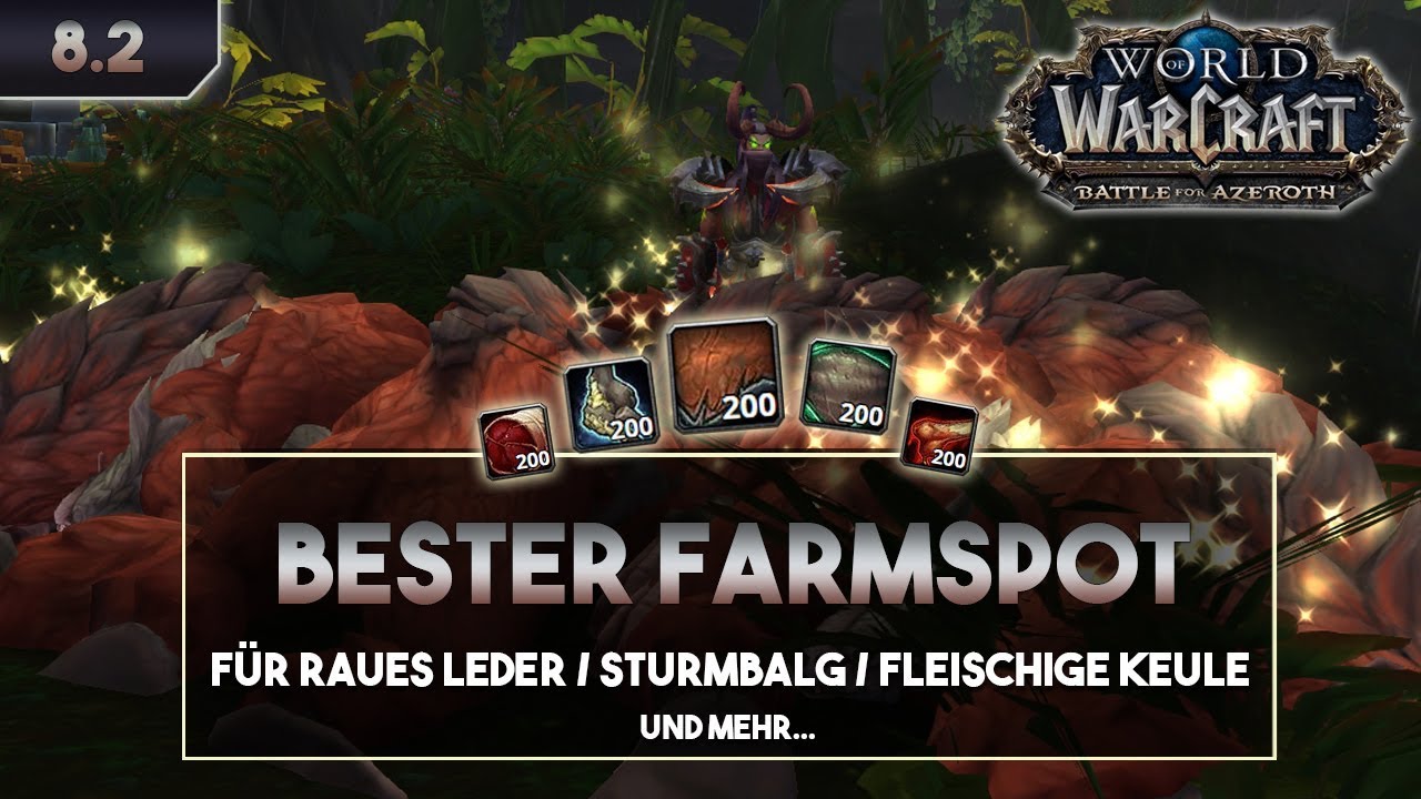 WoW [Patch 8.2] Der beste Farmspot für Raues Leder, Sturmbalg und