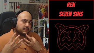 Ren: Seven Sins [Reaction] - From Heretic to Hero